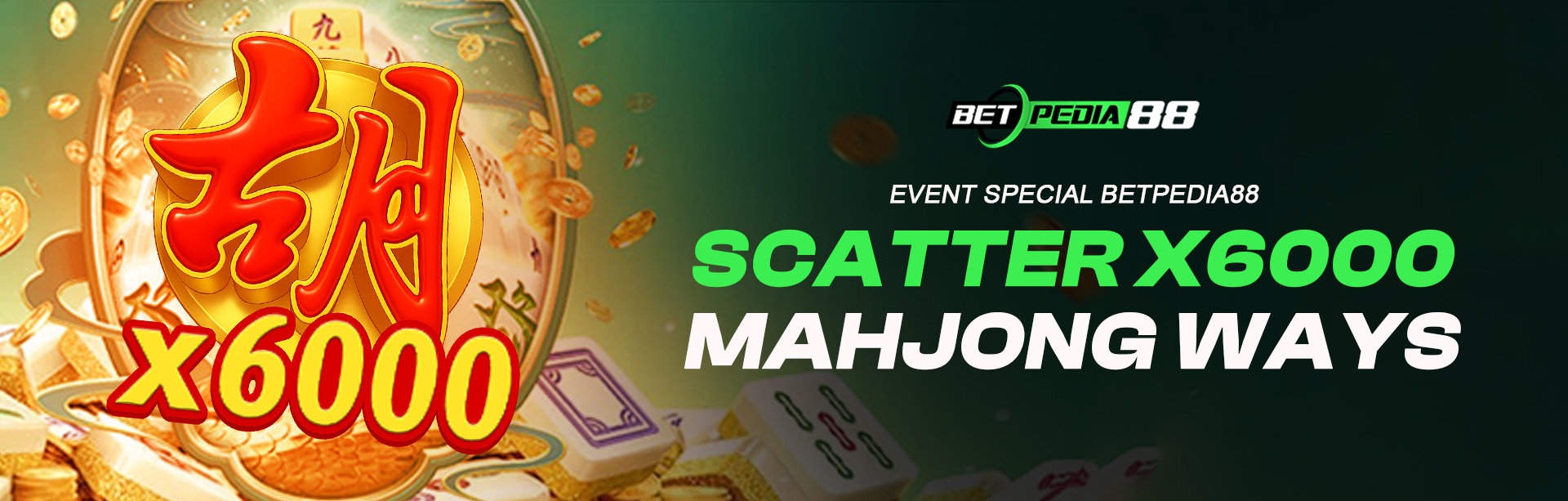 EVENT MAHJONG SCATTER X6000 LIMITED EDITION!